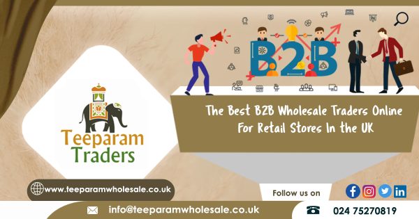 The Best B2B Wholesale Traders Online For Retail Stores In the UK