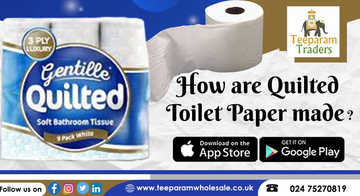 How-are-Quilted-Toilet-Paper-made